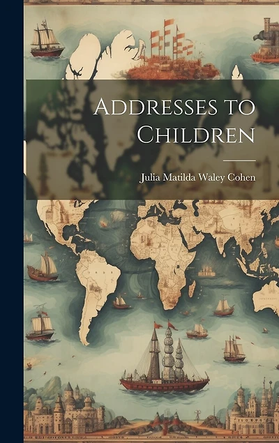 Addresses to Children