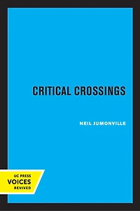 Critical Crossings: The New York Intellectuals Postwar America