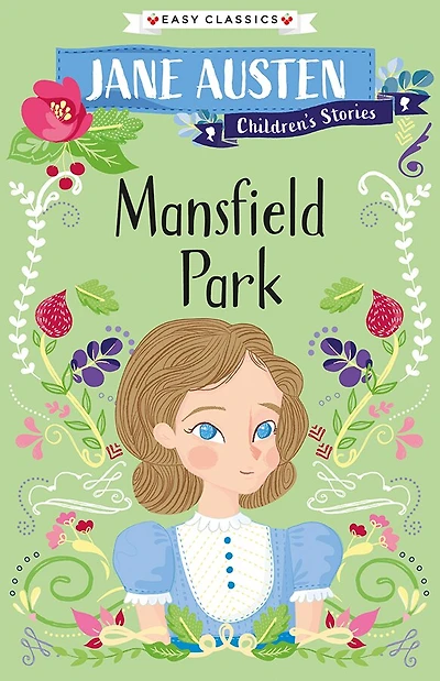 Jane Austen Children's Stories: Mansfield Park