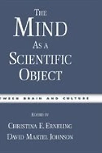 The Mind As a Scientific Object: Between Brain and Culture
