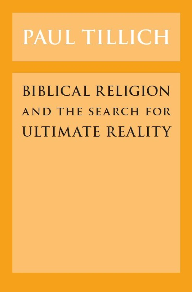 Biblical Religion and the Search for Ultimate Reality