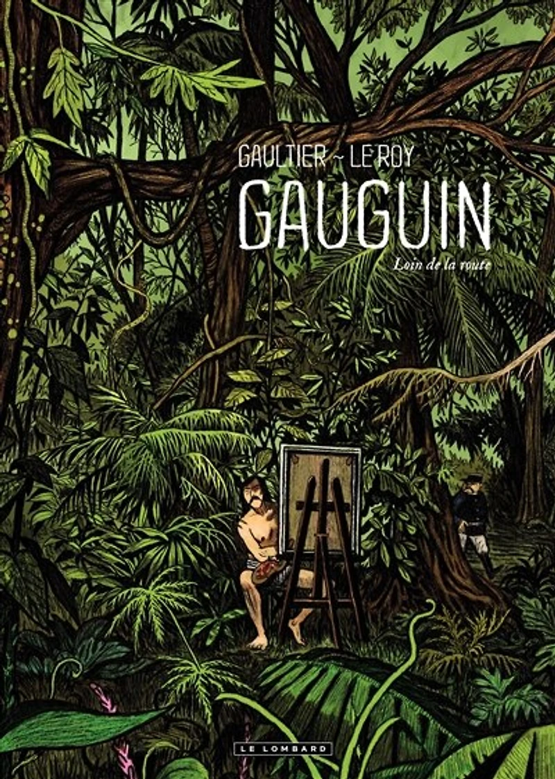 Gauguin: loin de la route