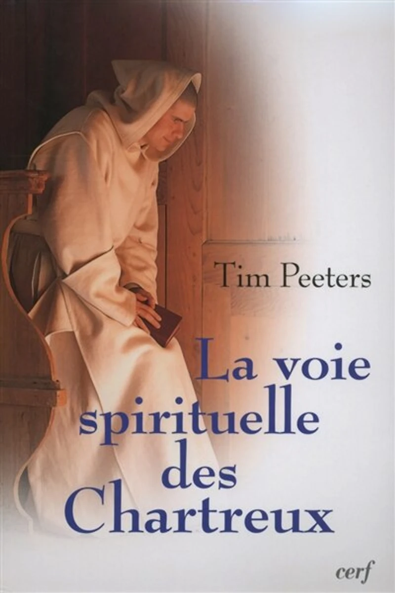 La voie spirituelle des chartreux