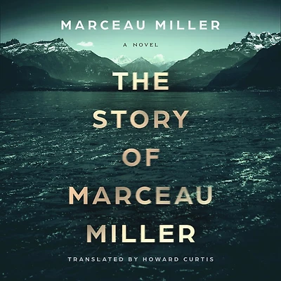 The Story of Marceau Miller