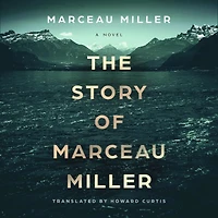 The Story of Marceau Miller