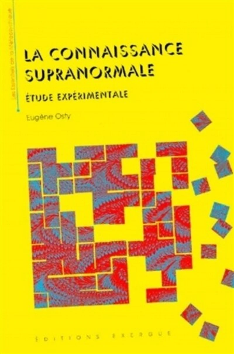 La connaissance supranormale: étude expérimentale
