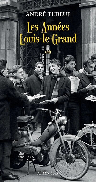 Les années Louis-le-Grand: récit