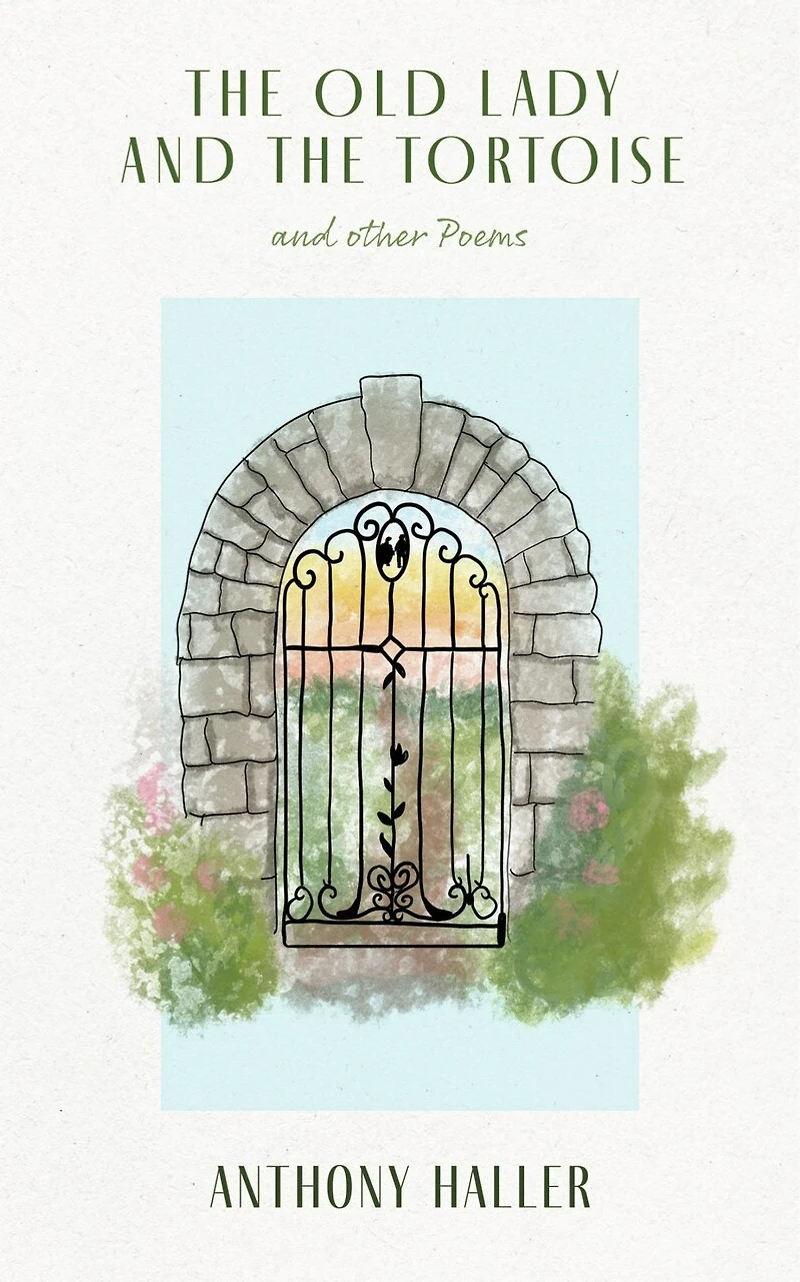 The Old Lady and The Tortoise and other Poems