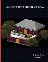 Autodesk Revit 2025 Black Book