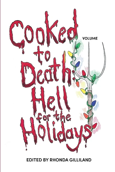 Cooked to Death Vol. III: Hell for the Holidays