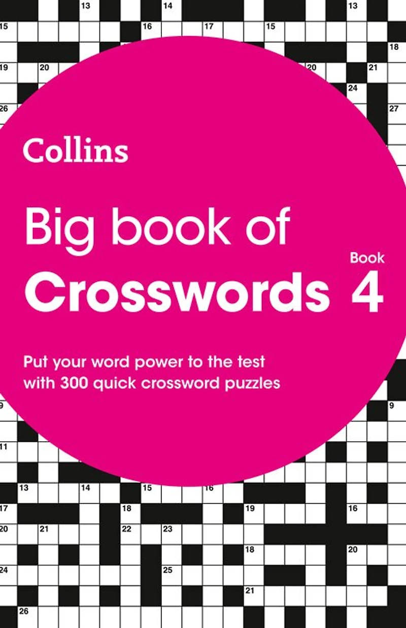 Big Book of Crosswords 4: 300 quick crossword puzzles