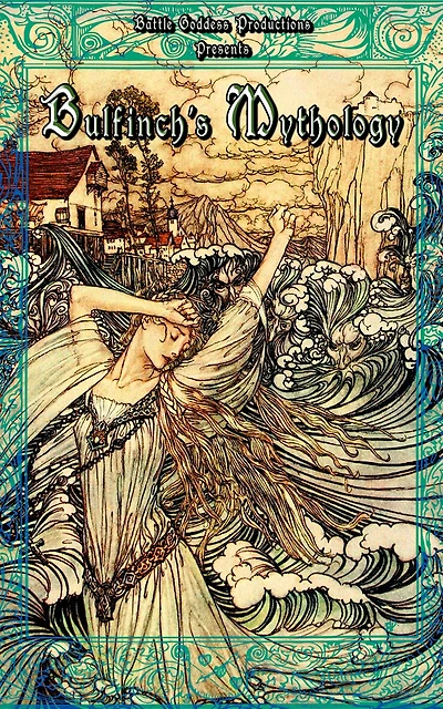 Bulfinch's Mythology: Complete Collection with Illustrations