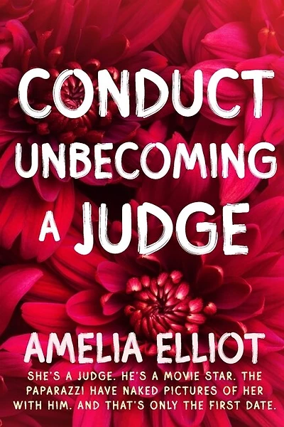 Conduct Unbecoming a Judge