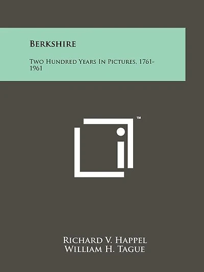 Berkshire: Two Hundred Years in Pictures, 1761-1961