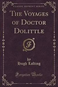 The Voyages of Doctor Dolittle (Classic Reprint)