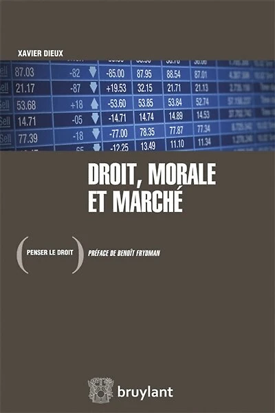 Droit, morale et marché