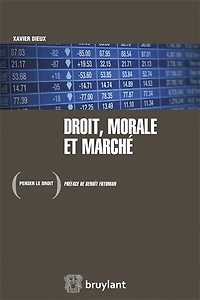 Droit, morale et marché