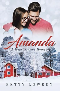 Amanda: A Heart Comes Home