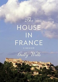 The House France: A Memoir