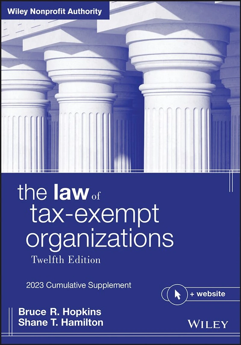 The Law of Tax-Exempt Organizations, 2026 Supplement
