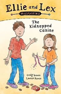 Ellie and Lex Mysteries: The Kidnapped Canine