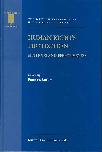 Human Rights Protection: Methods and Effectiveness