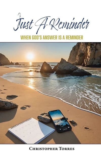 Just A Reminder: When God's Answer Is A Reminder