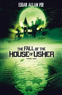 The Fall of the House of Usher