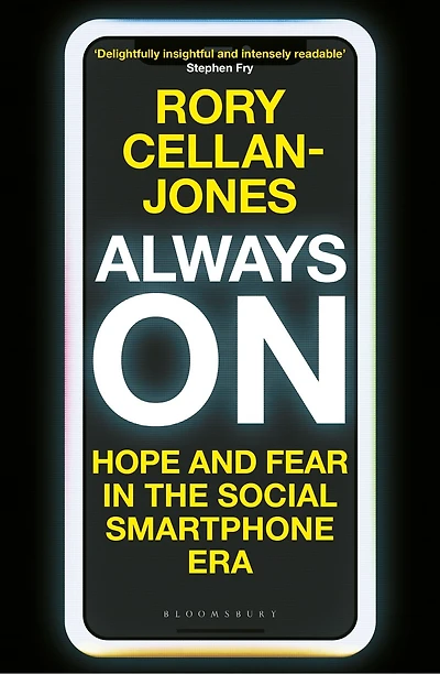 Always On: Hope and Fear the Social Smartphone Era