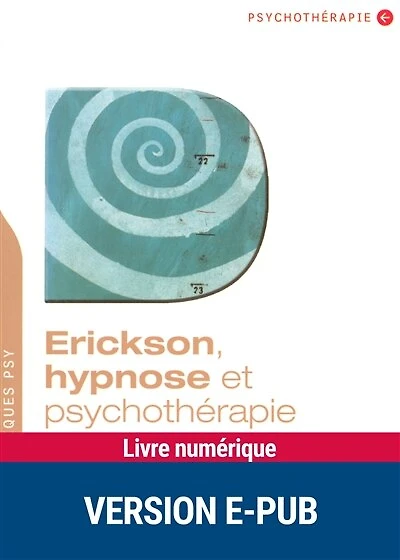 Erickson, hypnose et psychothérapie