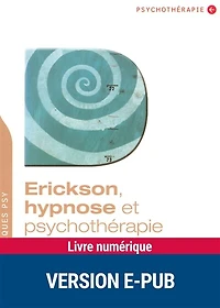 Erickson, hypnose et psychothérapie