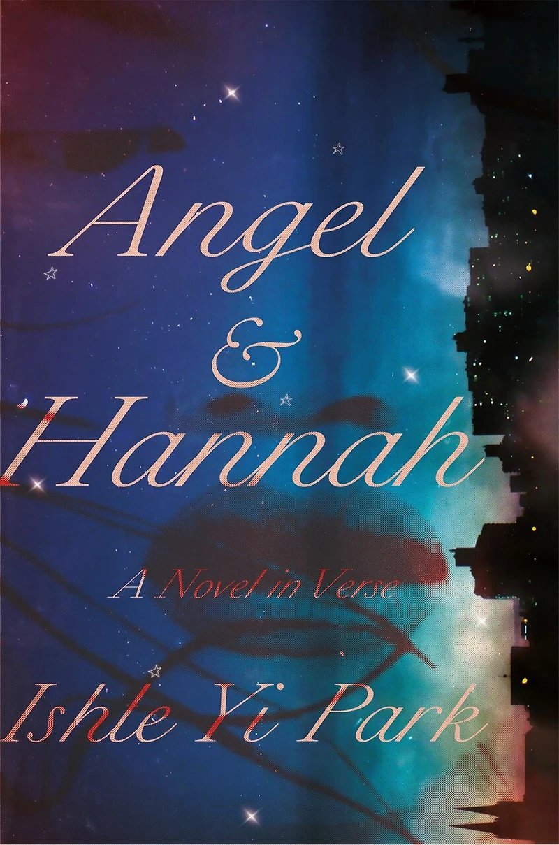 Angel & Hannah: A Novel Verse
