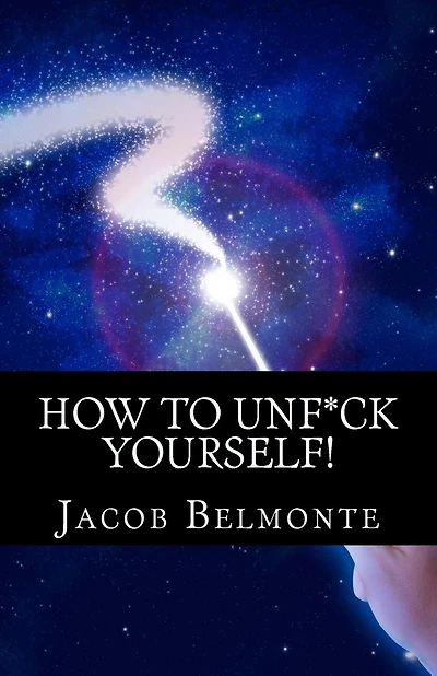 How To Unf*ck Yourself: Better Be Safer Than Sorry! It's For Your Own Sake!