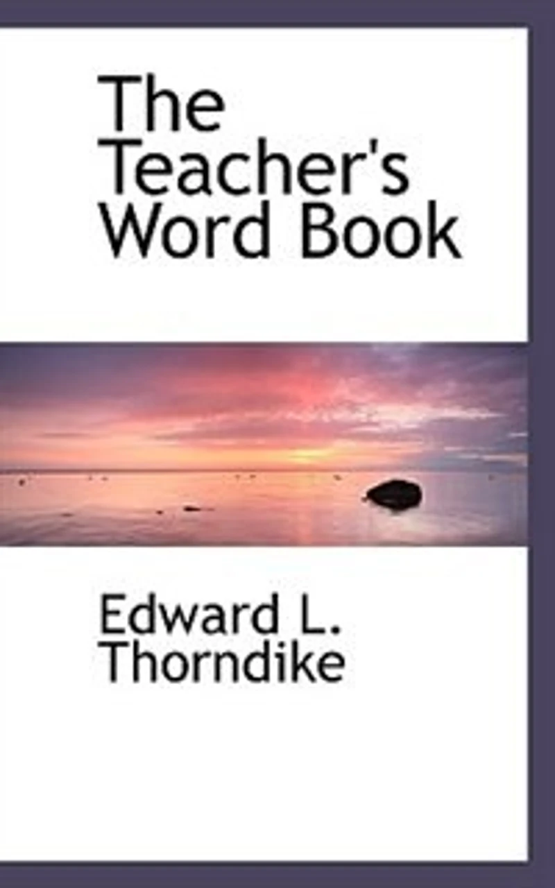 The Teacher's Word Book (Classic Reprint)