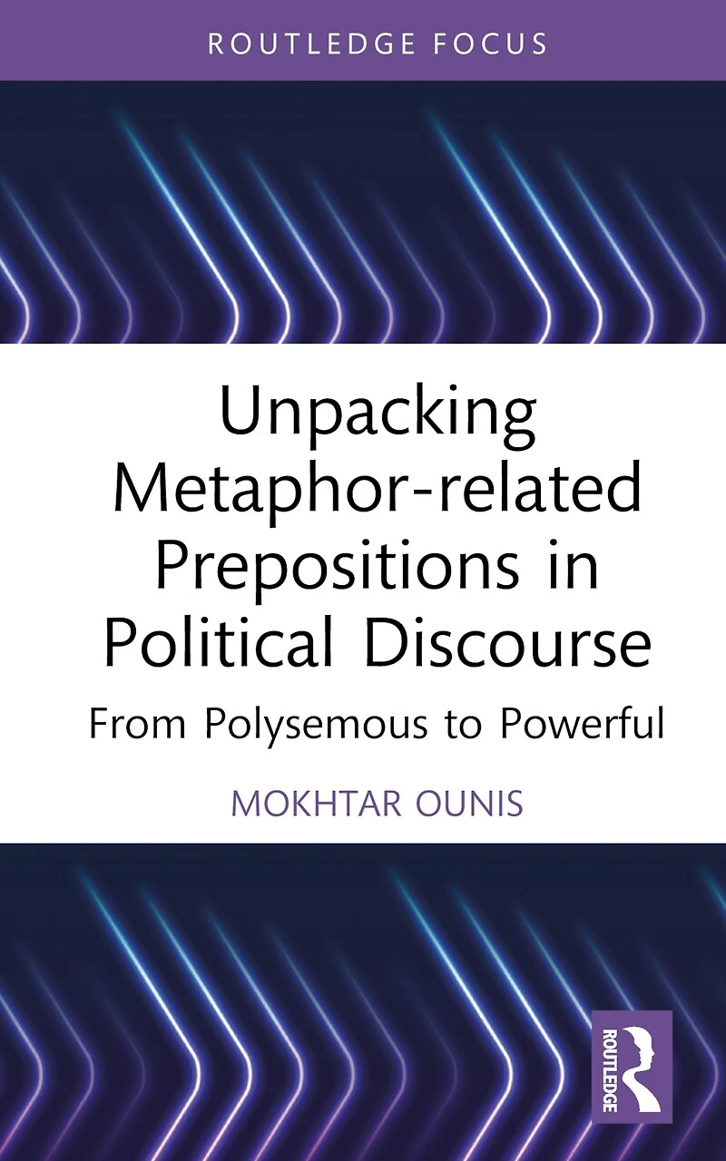Unpacking Metaphor-related Prepositions Political Discourse: From Polysemous to Powerful