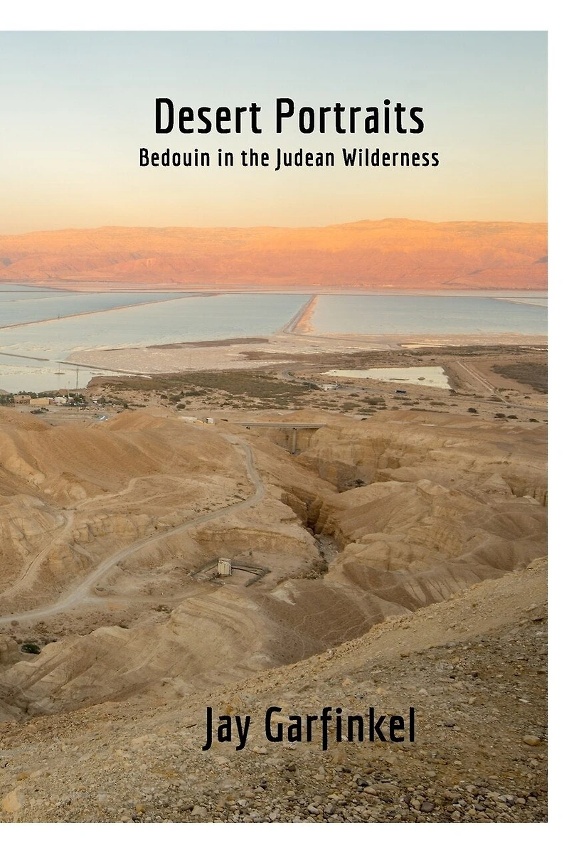 Desert Portraits: Bedouin in the Judean Wilderness