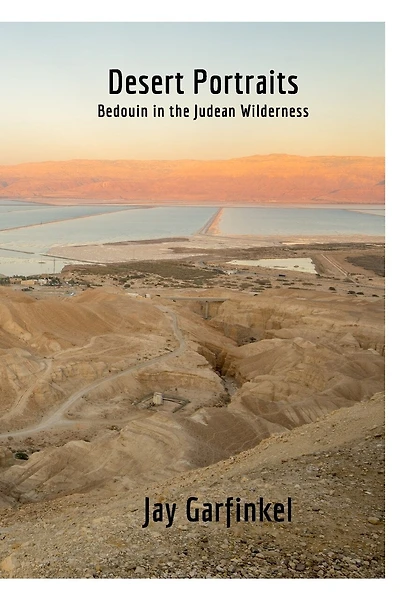 Desert Portraits: Bedouin in the Judean Wilderness