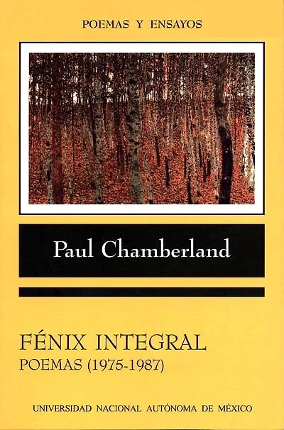 Fénix integral : poemas, 1975-1987 ; seguido de Después de Auschwitz: poemas, 1975-1987 ; seguido de Después de Auschwitz