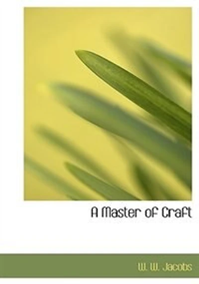 A Master of Craft (Large Print Edition)
