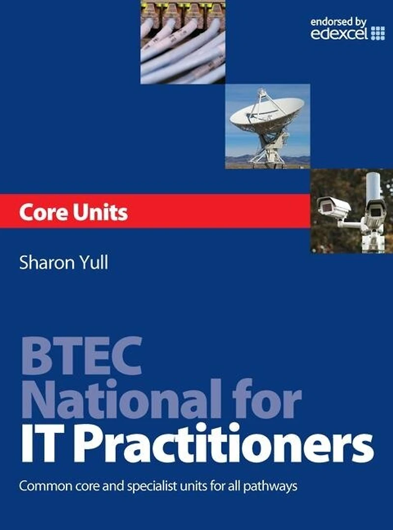 Btec National for It Practitioners: Core Units