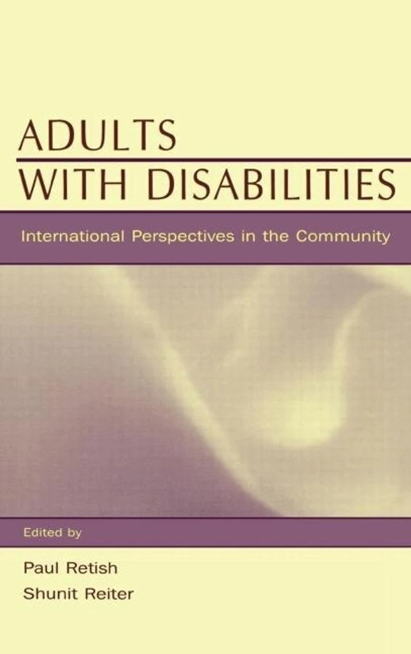 Adults With Disabilities: International Perspectives The Community