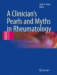 A Clinician's Pearls and Myths Rheumatology