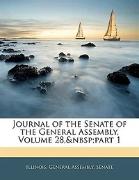 Journal of the Senate of the General Assembly, Volume 28, Part 1