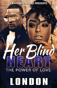 Her Blind Heart: The Power of Love