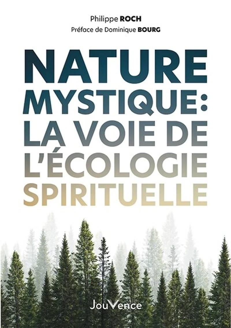 Nature mystique: la voie de l'écologie spirituelle