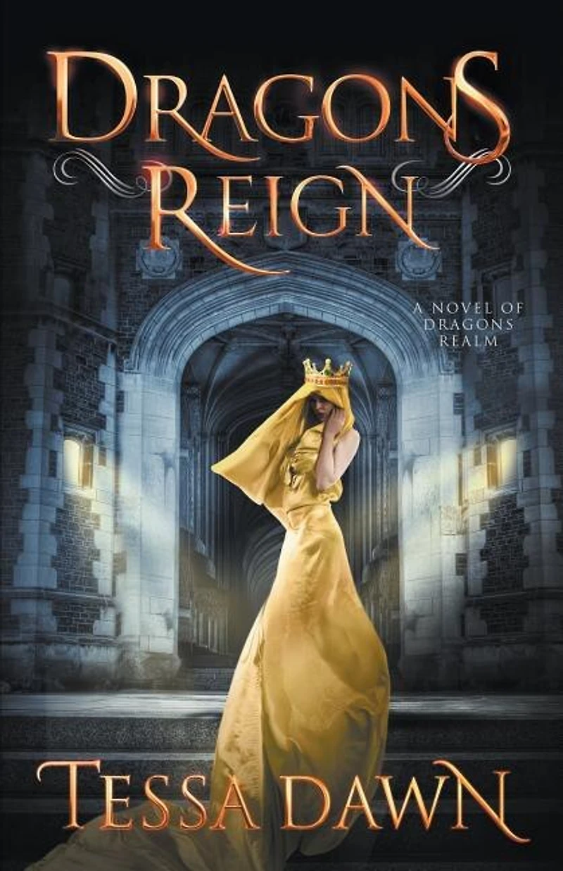 Dragons Reign: A Novel of Realm