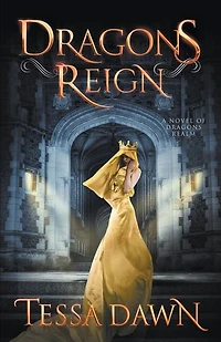 Dragons Reign: A Novel of Realm