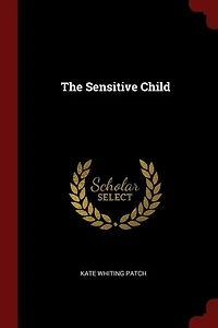 The Sensitive Child