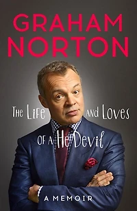 The Life and Loves of A He Devil: Memoir