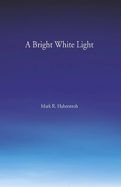 A Bright White Light